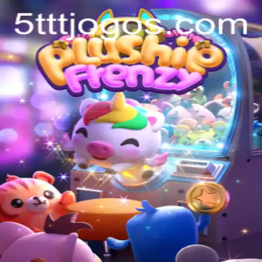 Unveiling PlushieFrenzy: The Adorable Arcade Craze Powered by 5TTT.COM